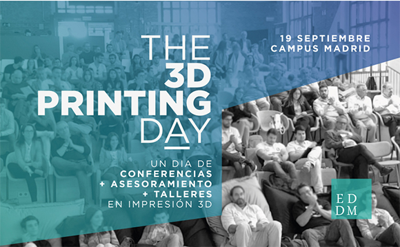 EDDM Training & Solutions presenta el evento “The 3D printing day”, un día lleno de charlas, asesoramiento y talleres en impresión 3D.